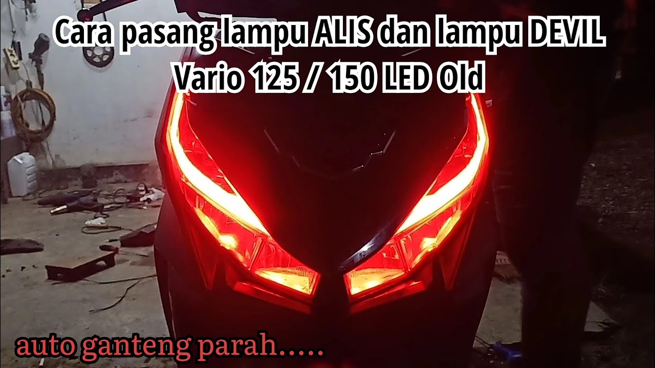 cara pasang lampu Alis dan lampu Devil di Vario 125 / 150 LED Old