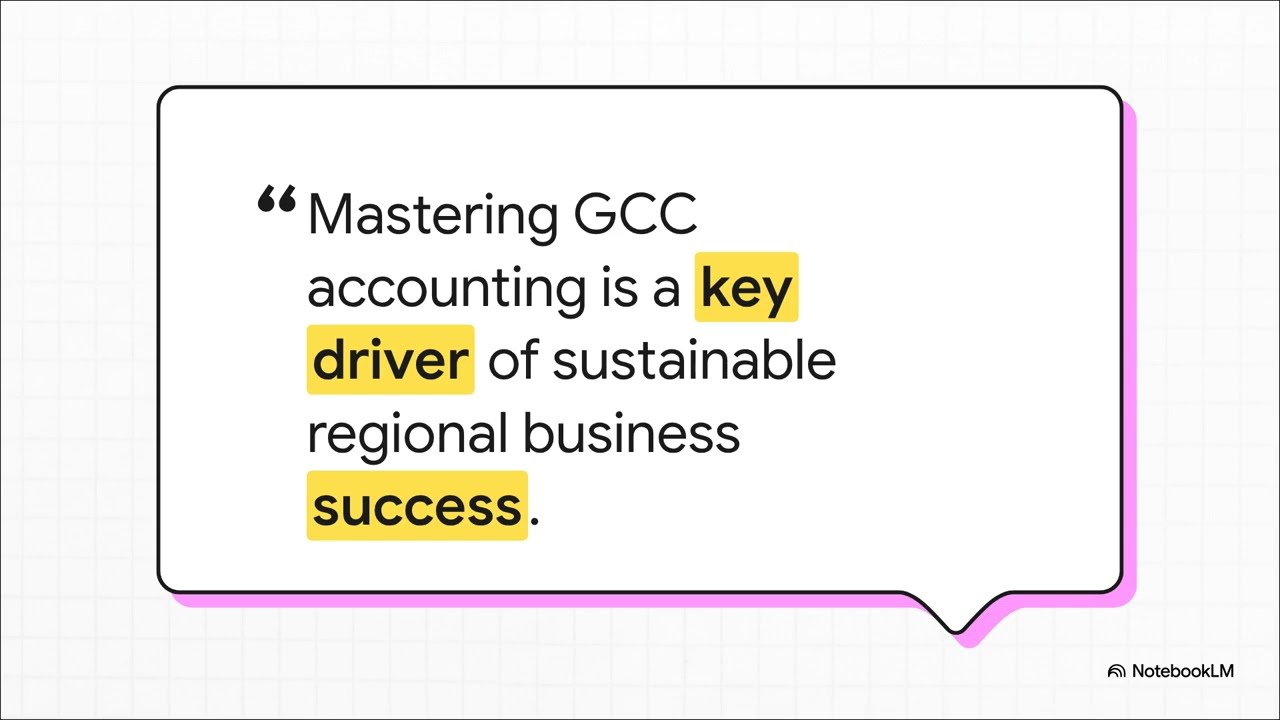 GCC Accounting Explained: Key Rules & Business Tips 2025