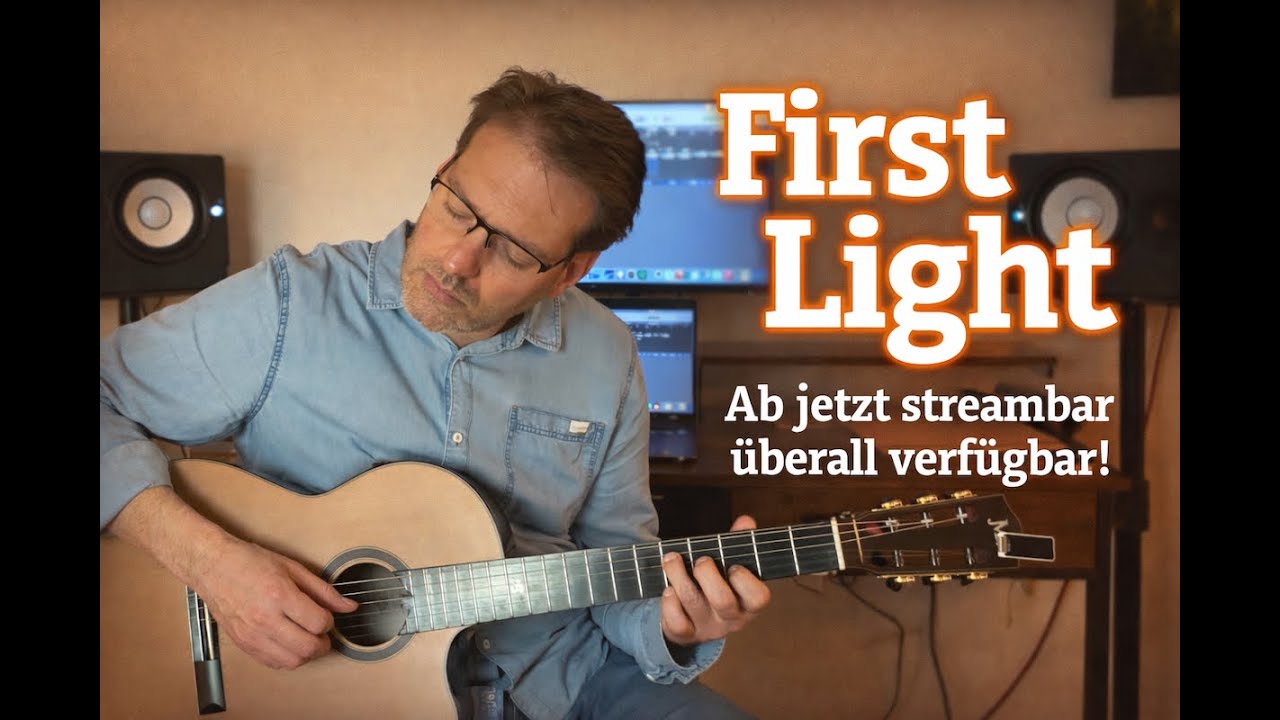 First Light – Neuer Instrumentalsong