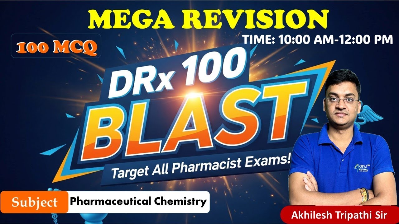 PHARMACEUTICAL CHEMISTRY-100 MCQ's BLAST🔥MEGA REVISION |DRx बोले तो Pharmacy का धमाका #aiimscre gdc