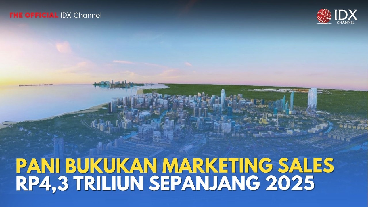 PANI Bukukan Marketing Sales Rp4,3 Triliun Sepanjang 2025 | MILENOMICS