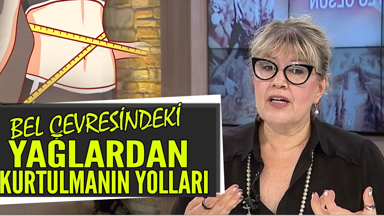 Bel çevresindeki yağlardan kurtulmanın yolları...