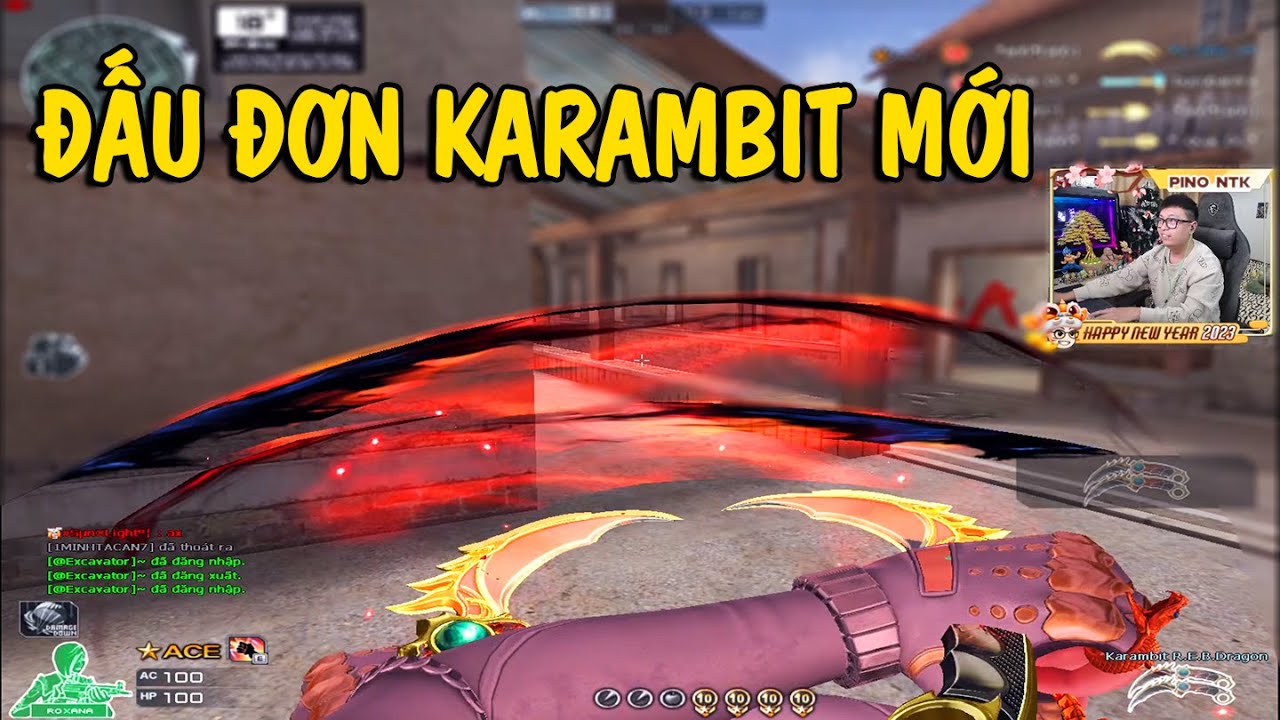 ( Đột Kích ) MANG HÀNG NÓNG KARAMBIT DRAGON VÀO HÔI MẠNG ĐẤU ĐƠN =)))