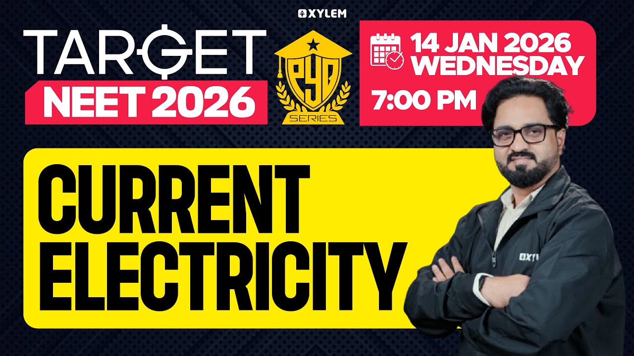 TARGET NEET 2026 - Current Electricity | PYQ SERIES | Xylem NEET 2026