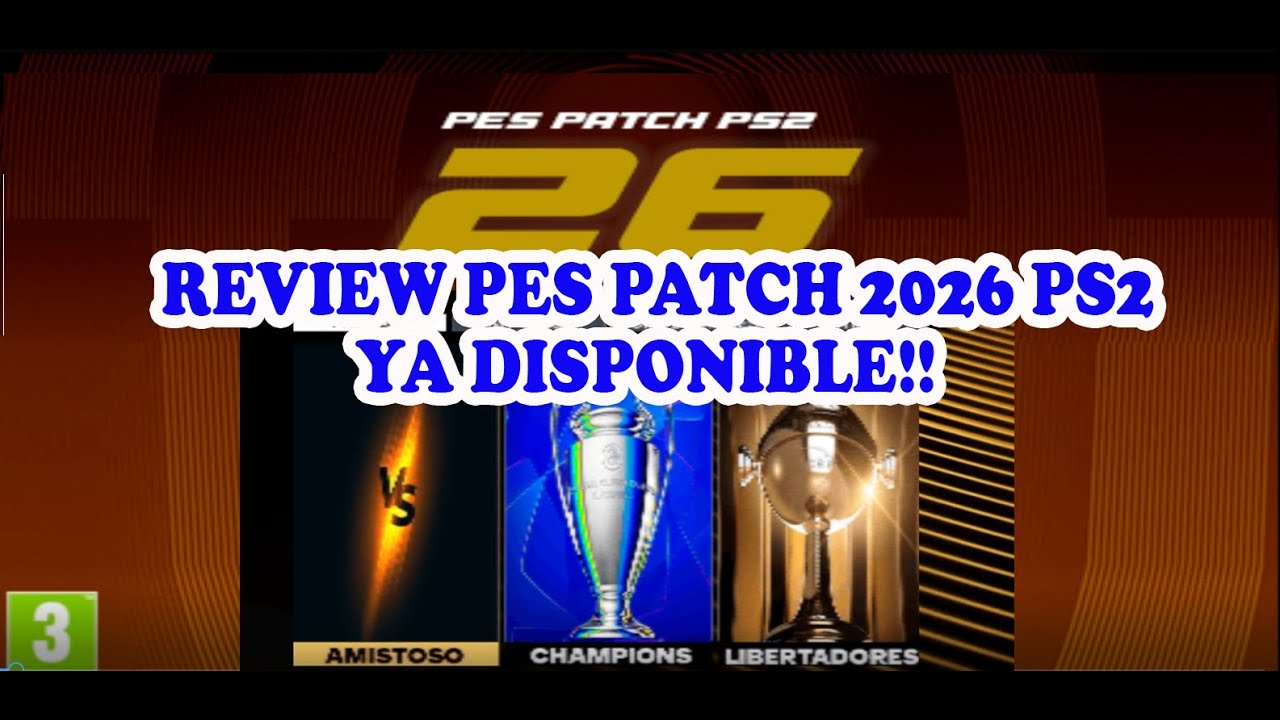 PES-патч 2026 PS2 (Play Station 2) &mdash; PES MAXXUM REVIEW &iexcl;YA DISPONIBLE! #pes2026