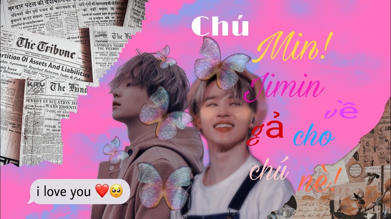 ||Yoonmin||Chú Jimin về gã cho chú nè!•Men•