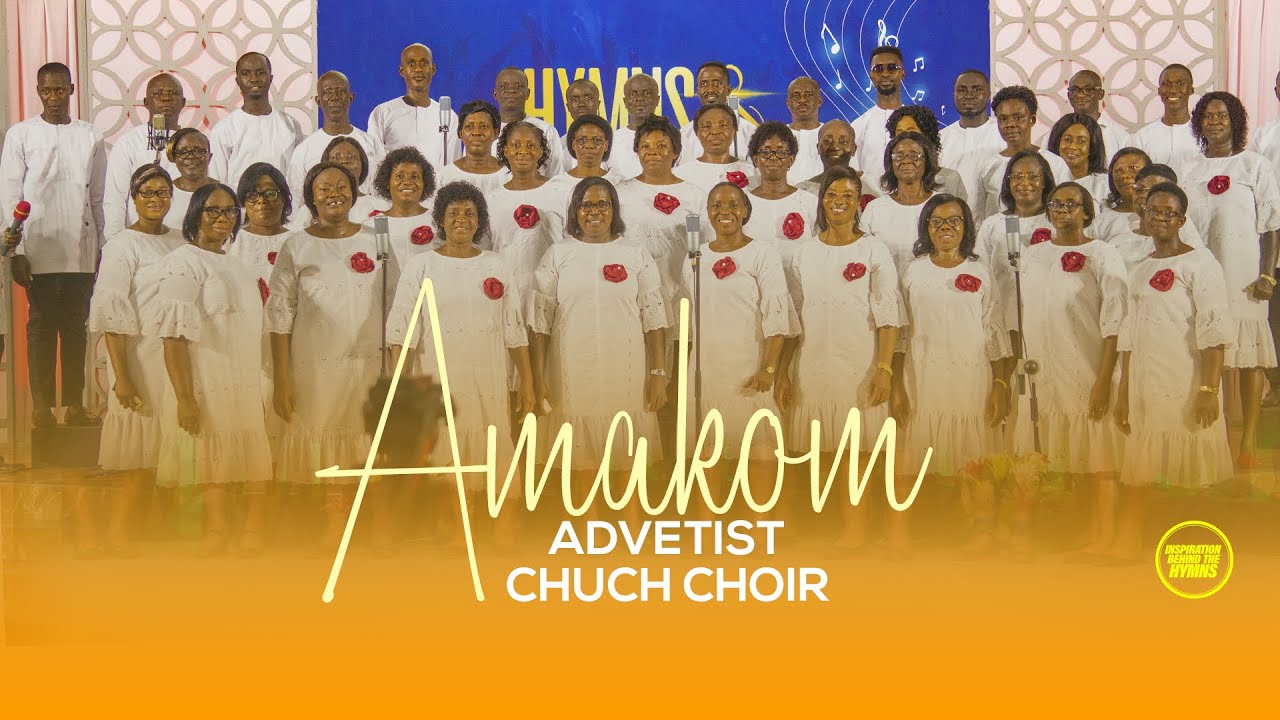 INSPIRATION BEHIND THE HYMNS FEATURING AMAKOM SDA CHURCH CHOIR