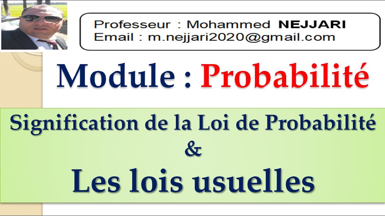 probabilités : les lois usuelles discrètes et continues avec des exercices