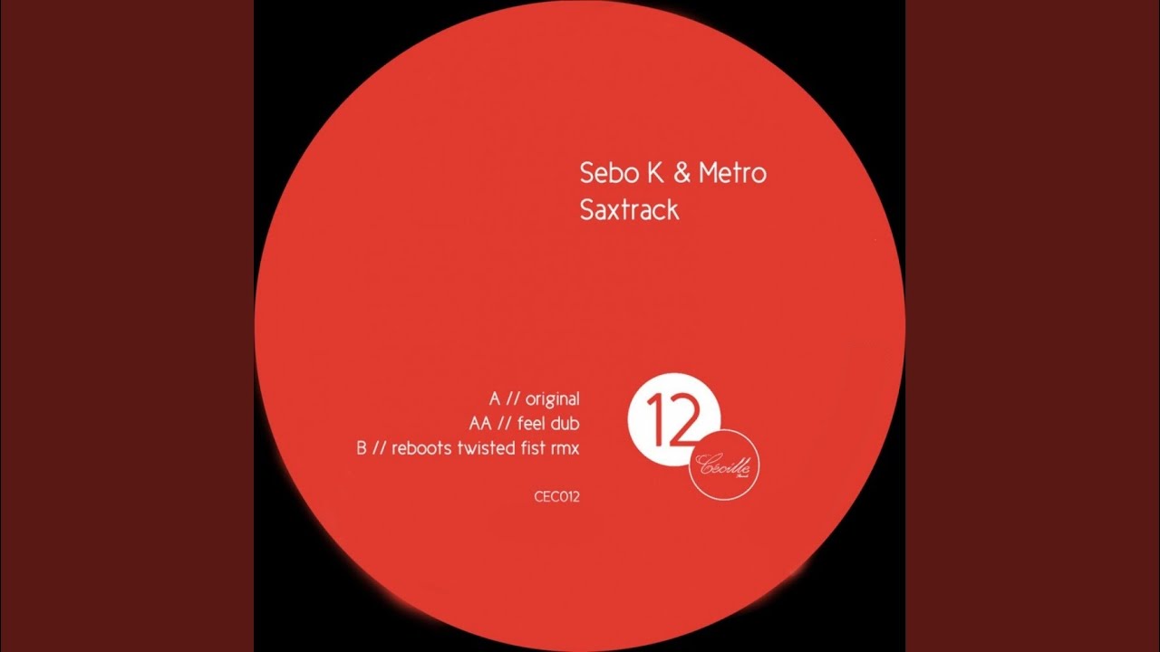 Saxtrack (Feel Dub Long Version)