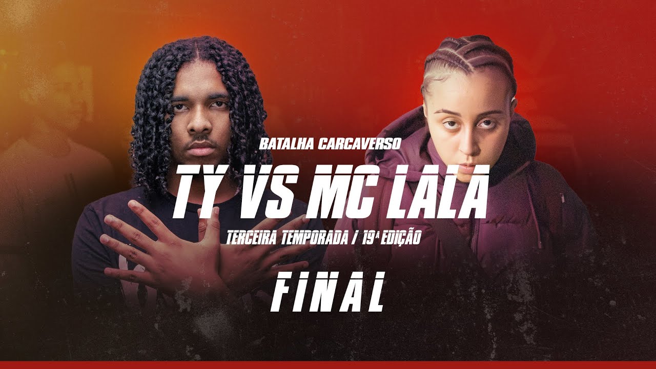 Batalha Carcaverso | 19ª Edição | Ty 🆚 MC Lala