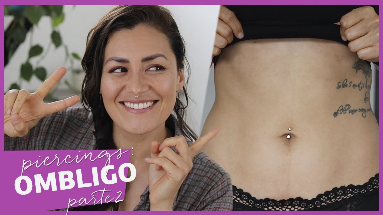 Piercing en el ombligo: Parte II
