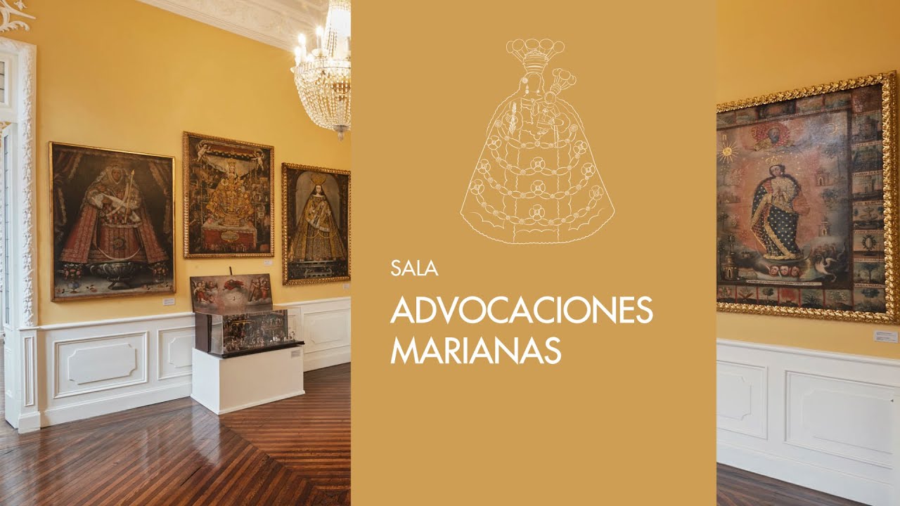 #2 Sala de ADVOCACIONES MARIANAS | Museo Pedro de Osma