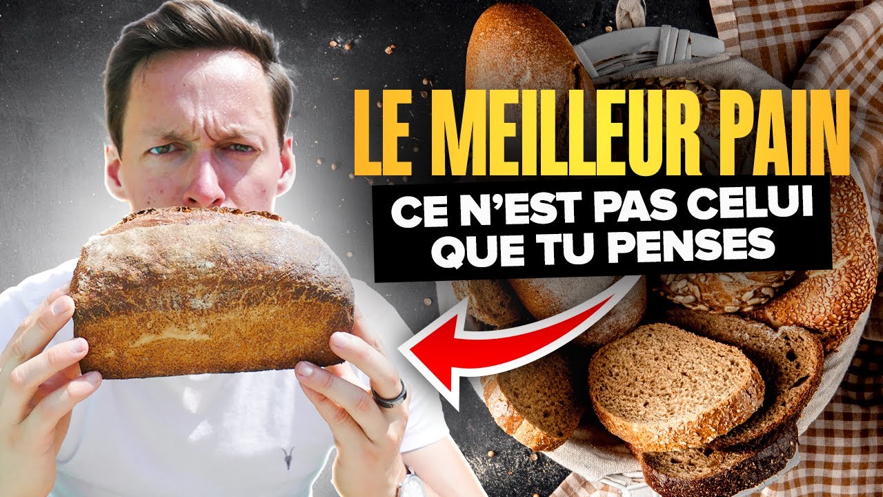 Le MEILLEUR pain pour ta santé