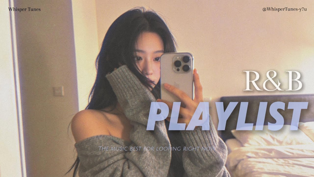 𝐏𝐥𝐚𝐲𝐥𝐢𝐬𝐭 ✨ 深夜 Chill 也能有節奏的中文 R&B 밤에 틀어두면 자주 찾게 되는 Chinese R&B Groove 추천