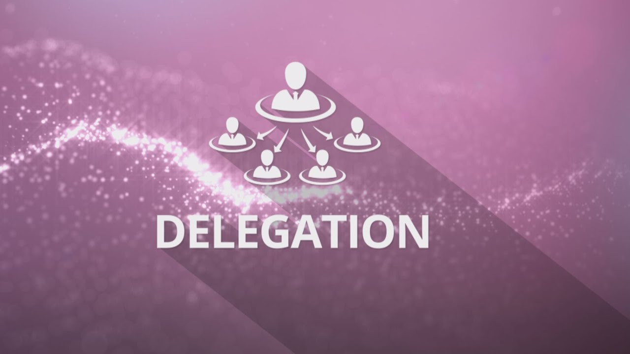 Effective Delegation