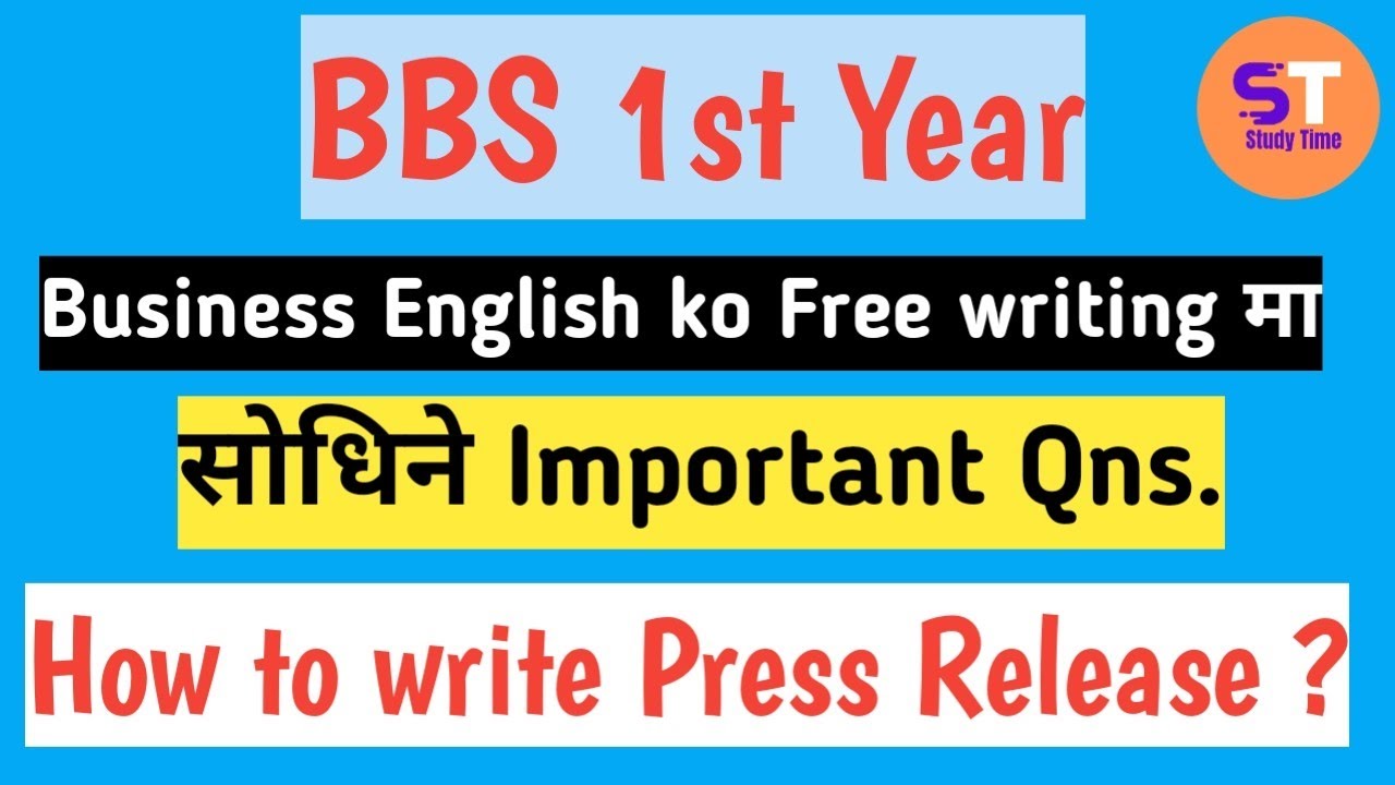 How to write Press Release in BBS 1st year Business English Examination ? | यस्ताे तरिकाले बनाउने🤗