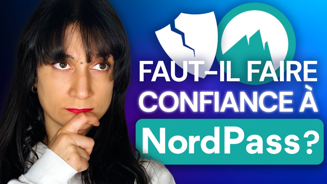 Faut il faire confiance à NordPass ? | Mon avis complet !
