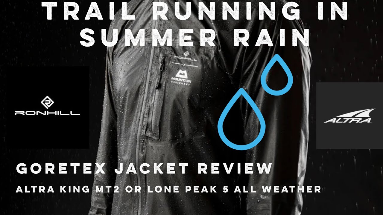 WET TRAIL DAYS : RONHILL GORETEX JACKET REVIEW // ALTRA KING MT 2 & LONE PEAK ALL WEATHER 