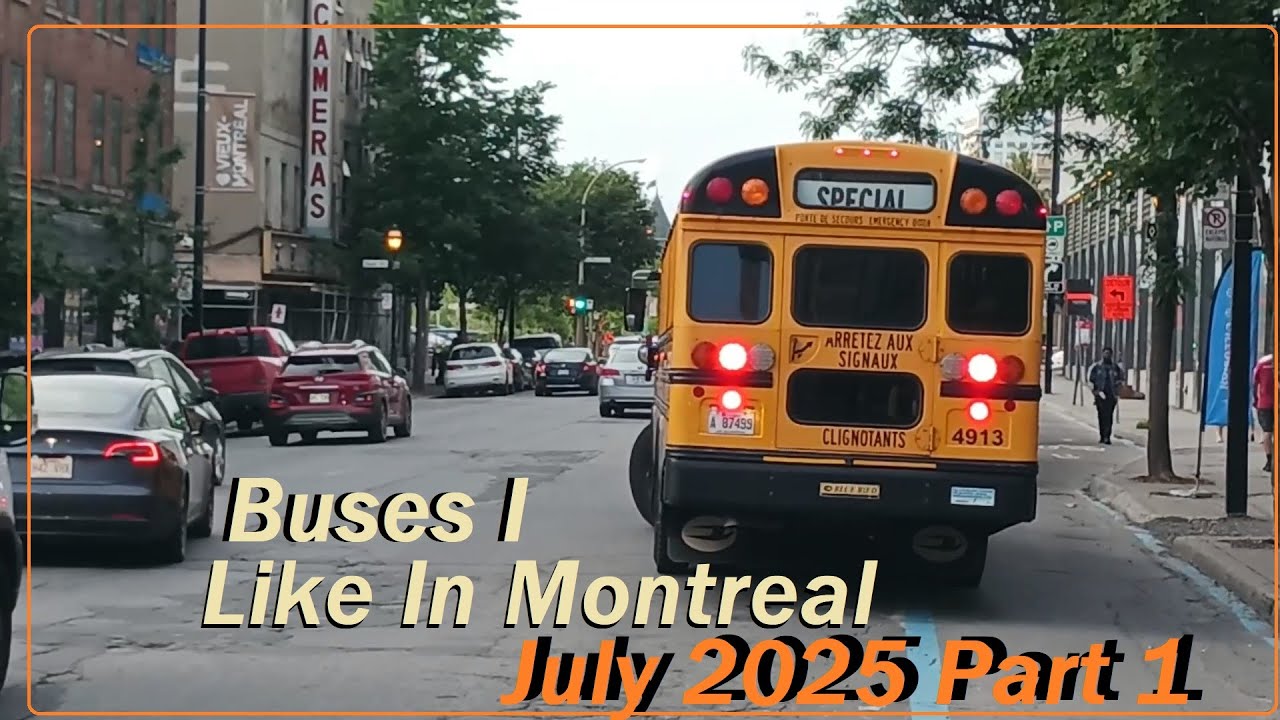 JULY 2025 BUSES I LIKE IN MONTREAL PART 1