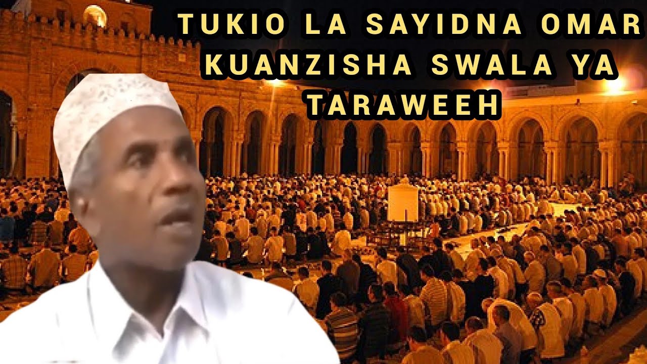 Tukio la Sayyidna Omar Kuanzisha Swala ya Taraweeh | Ustadh Muhammad Al-Beidh