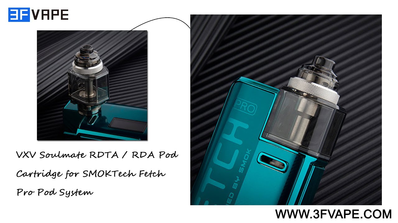VXV Soulmate RDTA/RDA Pod Cartridge for SMOKTech Fetch Pro Pod System