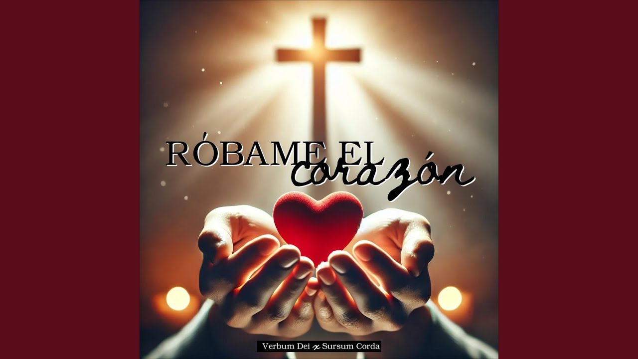 Róbame El Corazón (feat. Sursum Corda)