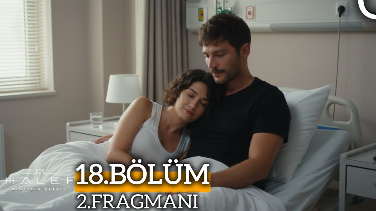 Halef Köklerin Çağrısı 18.Bölüm 2.Fragmanı/ Melek Serhat'ın Bebeği İçin Kritik Saatler! 