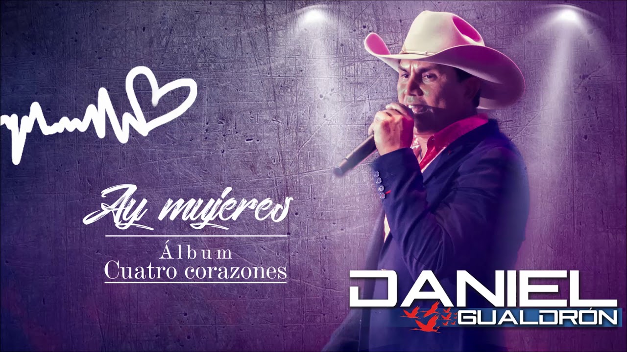 Ay Mujeres - Daniel Gualdrón (Audio)