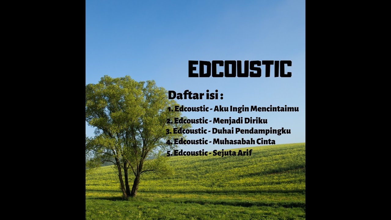 Lagu Edcoustic Pilihan TerJuara
