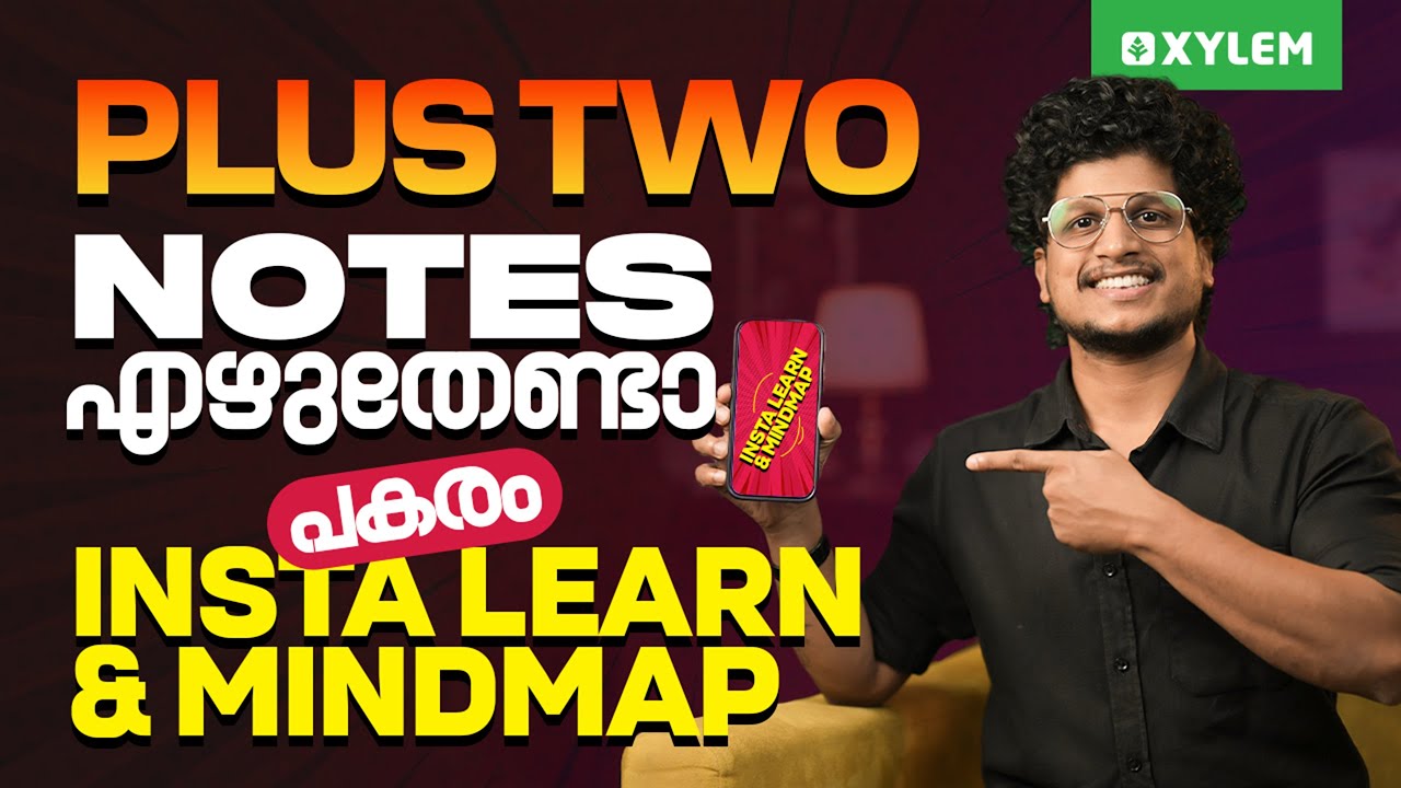 Plus Two Notes എഴുതേണ്ടാ.. പകരം Instalearn & Mindmap !! | Xylem Plus Two