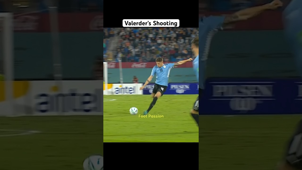 Valverde's Shooting Power