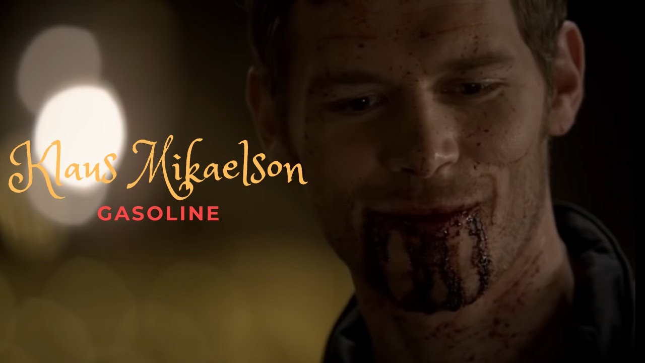 Klaus Mikaelson - Gasoline (Halsey)