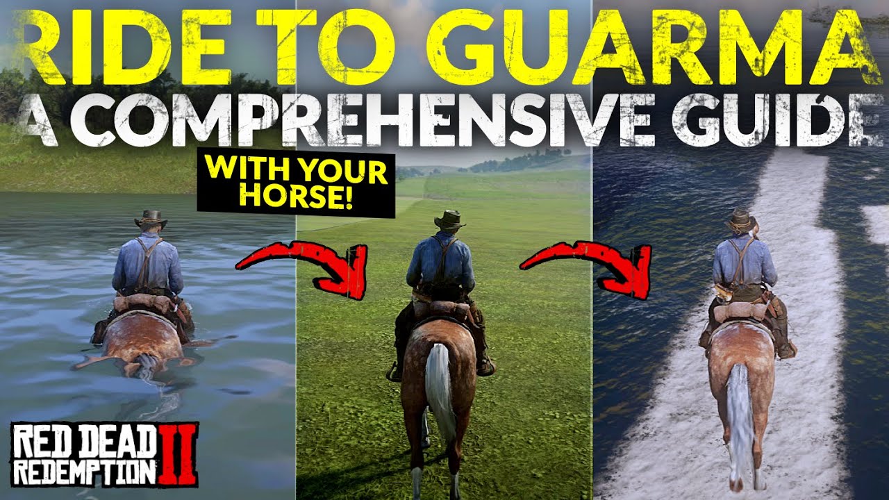 How To Go To Guarma With Your Horse: A Comprehensive Detailed Guide + A Shortcut (Before Chapter 5)