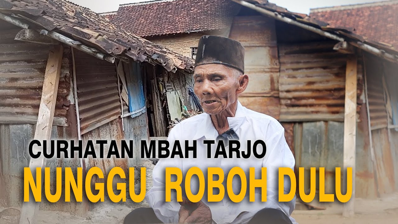 MIRIS! MBAH TARJO TUNGGU RUMAH ROBOH