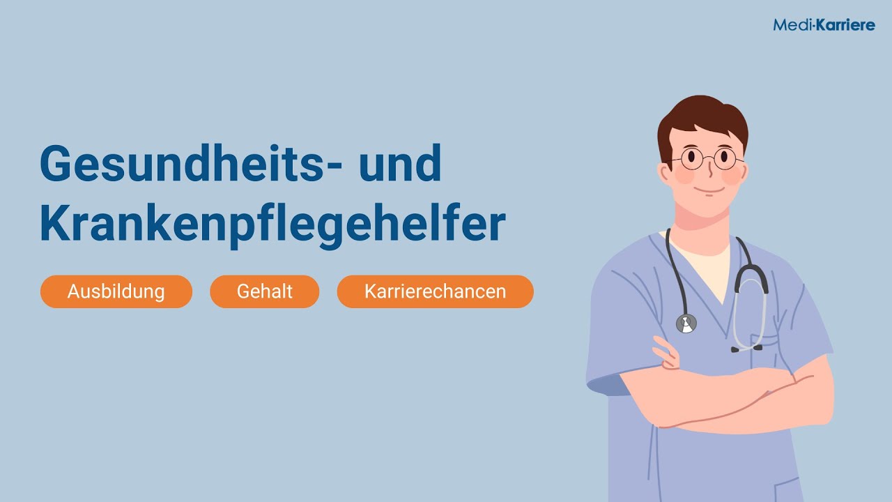 Gesundheits-  und Krankenpflegehelfer &ndash; Ausbildung, Beruf und Gehalt