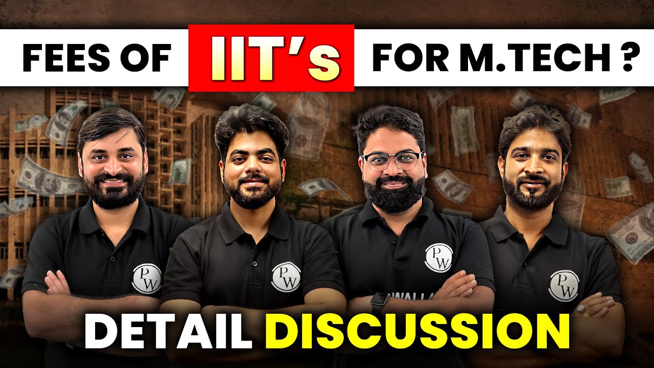 Fees of IITs for M.Tech? | Detail Discussion