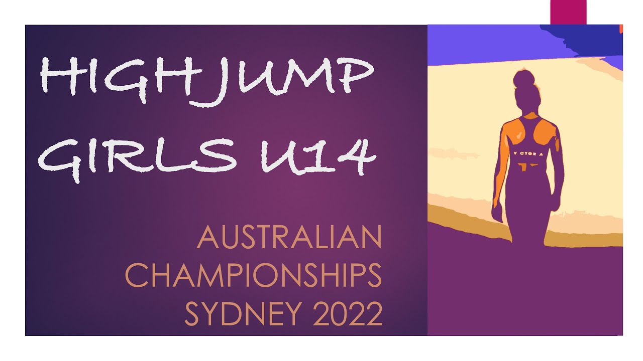 Australian Championships. High Jump. Girls U14. Highlights