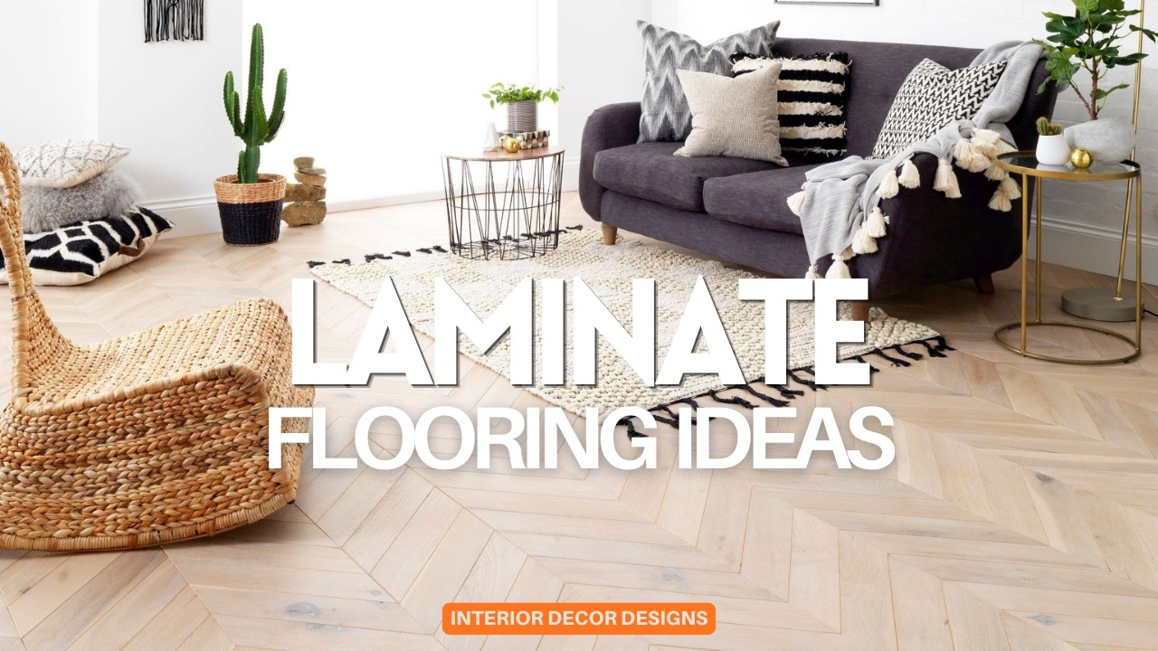 AMAZING! BEST LAMINATE FLOORING IDEAS 2026| GUIDE FOR FLOORING BEAUTY, DURABILITY AND INTERIOR STYLE