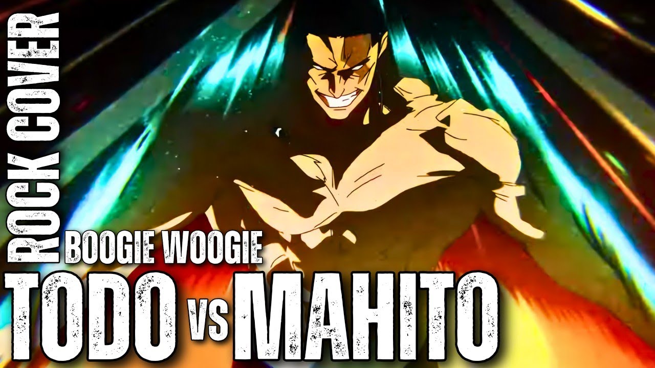 Todo vs Mahito Jujutsu Kaisen OST BOOGIE WOOGIE Rock Cover