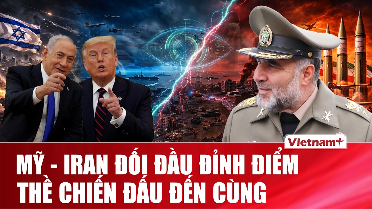 Mỹ và Iran đồng loạt xác nhận sẽ chiến đấu đến cùng bất chấp tổn thất