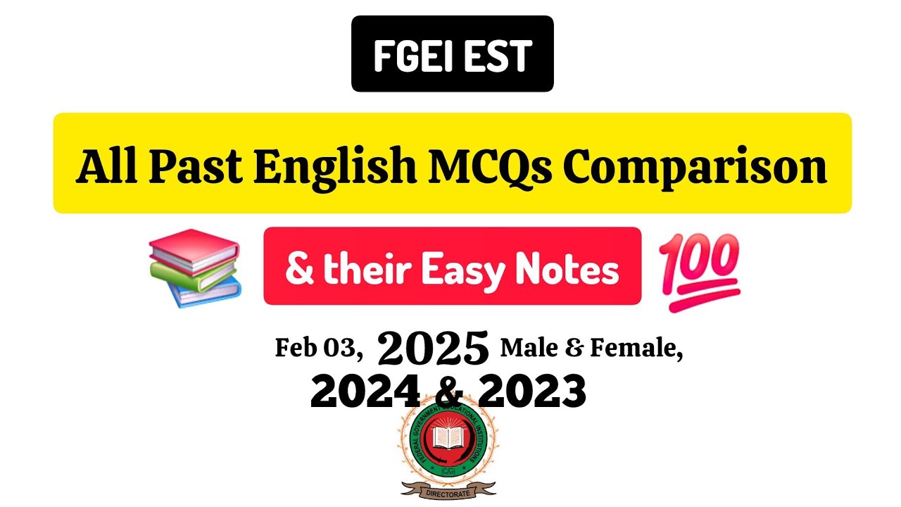 FGEI EST All Past English MCQs Comparison and their Notes