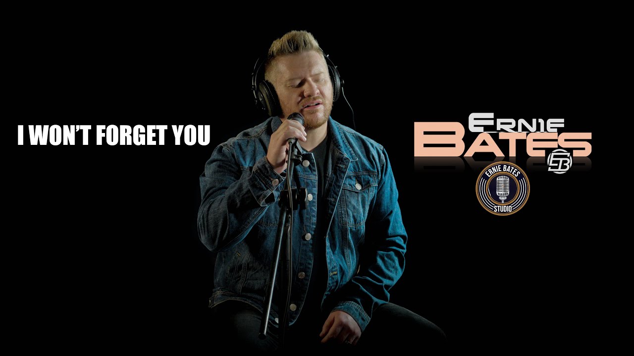 ERNIE BATES - I WON'T FORGET YOU