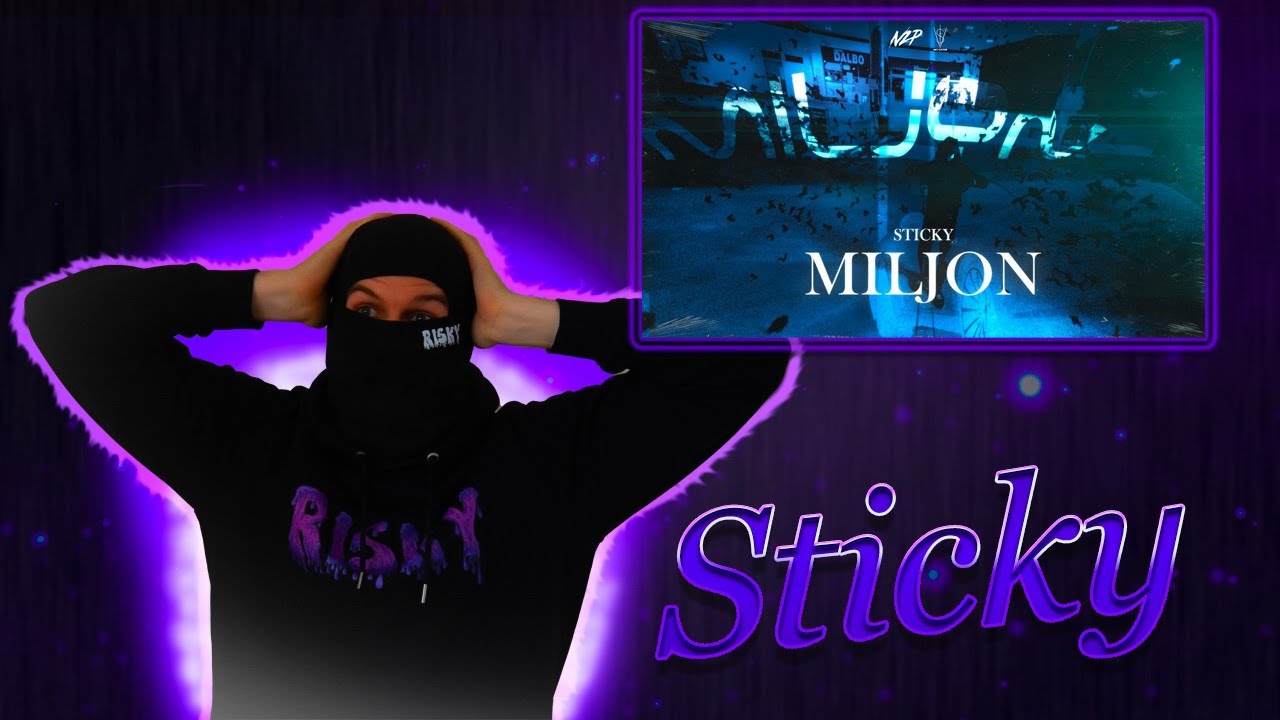 Sticky - MILJON (Official Video) REACTION