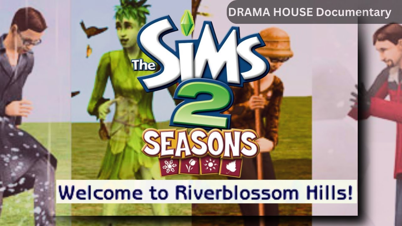 The Sims 2 Времена года: Полная история Риверблоссом Хиллз