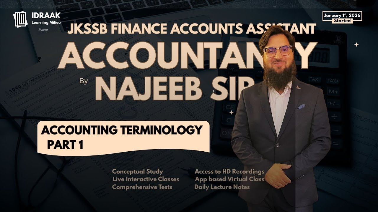 Lecture 01 I Accounting Terminology Part 1 | JKSSB FAA ACCOUNTANCY