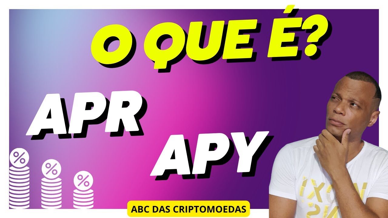 O QUE &Eacute; APR E APY? - ABC DAS CRIPTOMOEDAS