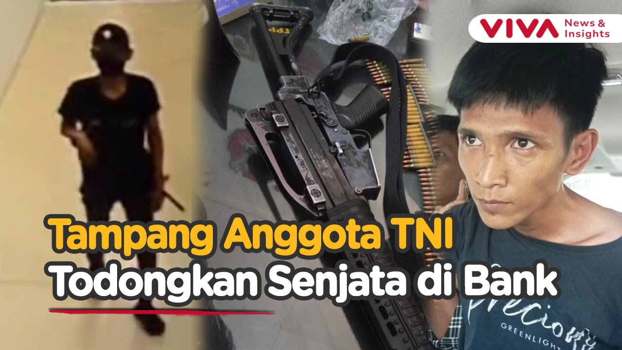 Tegang! Oknum TNI Bersenjata Masuk Bank, Satu Tembakan Dilepaskan