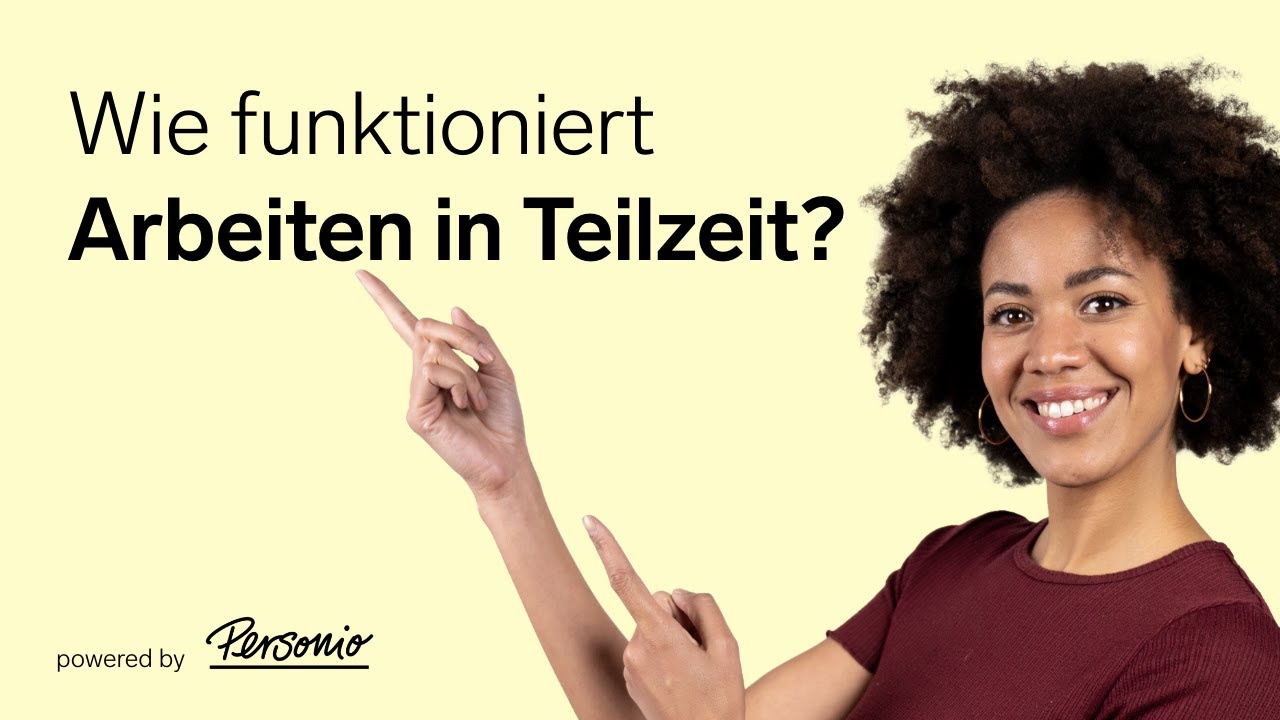 Teilzeit einfach erklärt | HR-Basics