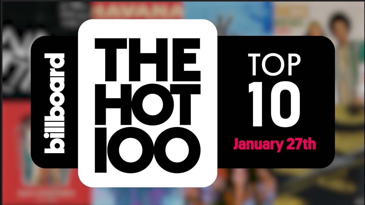 Early Release! Billboard Hot 100 Top 10 January 27th 2018 Countdown | Official