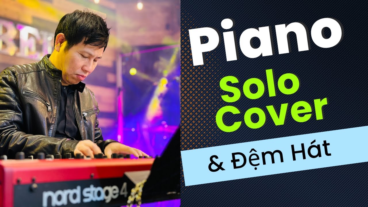 Tập Piano Cover & Piano Đệm hát có gì khác nhau? | Đêm Thánh Vô Cùng
